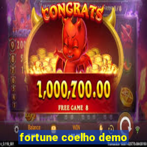 fortune coelho demo